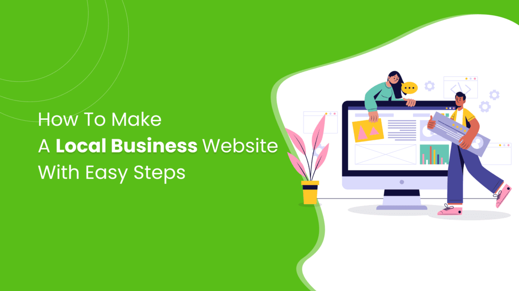 How To Make A Local Business Website With Easy Steps