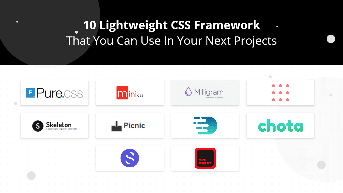 10 Lightweight Best CSS Frameworks That You Can Use In Your Next Projects